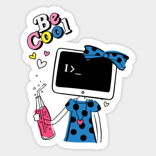 Coder girl be cool Sticker